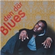 Blues - Den Där Blues