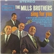 The Mills Brothers - Sing For You