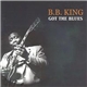 B.B. King - Got The Blues