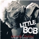 Little Bob - Live In The Dockland