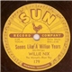 Willie Nix - Seems Like A Million Years / Baker Shop Boogie