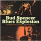 Bud Spencer Blues Explosion - Fuoco Lento Live Ep At Circolo Degli Artisti, Roma