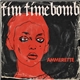 Tim Timebomb - Ammerette