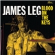 James Leg - Blood On The Keys