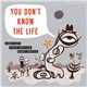 Jamie Saft, Steve Swallow, Bobby Previte - You Don't Know The Life