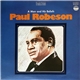 Paul Robeson - A Man And His Beliefs