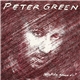 Peter Green - Whatcha Gonna Do?