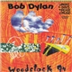 Bob Dylan - Woodstock 94