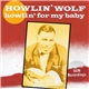 Howlin' Wolf - Howlin' For My Baby (Original Sun Recordings)