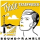 Trixie Trainwreck - Bound To Ramble