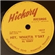 Al Terry - Hey, Whatta Y'Say / Let's Postpone Our Wedding