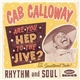 Cab Calloway - Are You Hep To The Jive?