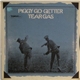 Tear Gas - Piggy Go Getter