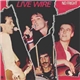 Live Wire - No Fright / Break Of Day