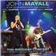 John Mayall & The Bluesbreakers And Friends - Eric Clapton - Chris Barber - Mick Taylor - 70th Birthday Concert