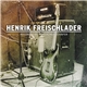 Henrik Freischlader - Recorded By Martin Meinschäfer