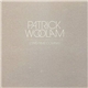 Patrick Woolam - Long Time Coming