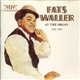 Fats Waller - At The Organ (1926-1939) / Blues And Spirituals