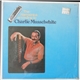 Charlie Musselwhite - The Harmonica According To Charlie Musselwhite