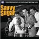 Various - Savvy Sugar - The Pure Essence Of West Coast Rock & Roll