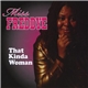 Miss Freddye - That Kinda Woman